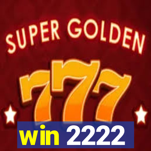 win 2222